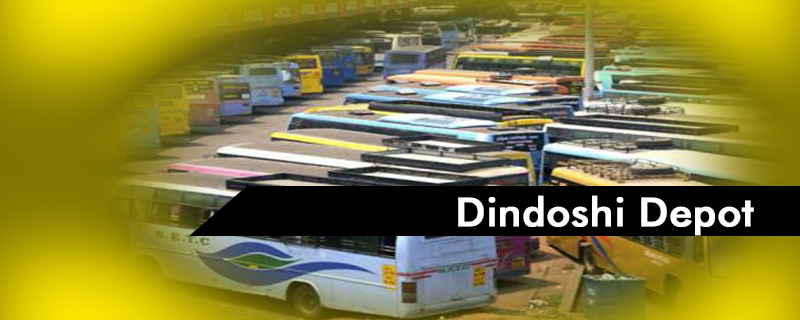 Dindoshi Depot 
